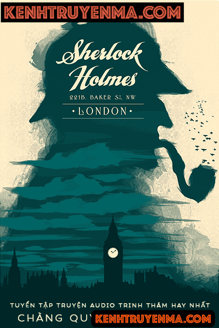 Nghe truyện Chàng quý tộc độc thân - Tuyển tập Sherlock Holmes