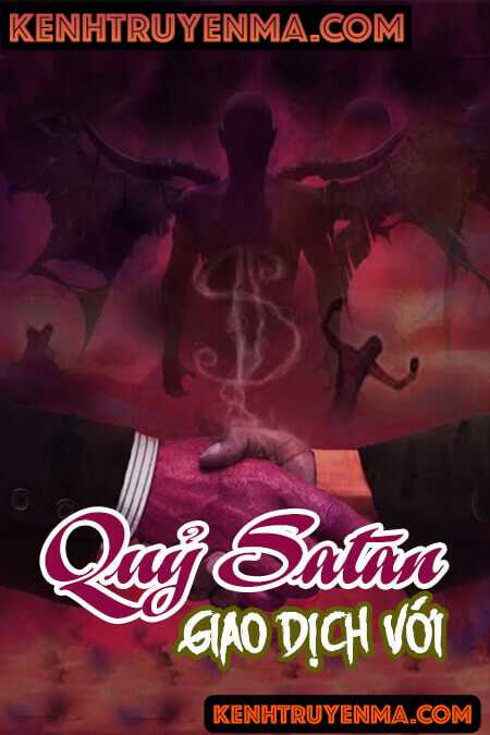 Nghe truyện Giao Dịch Với Quỷ Satan