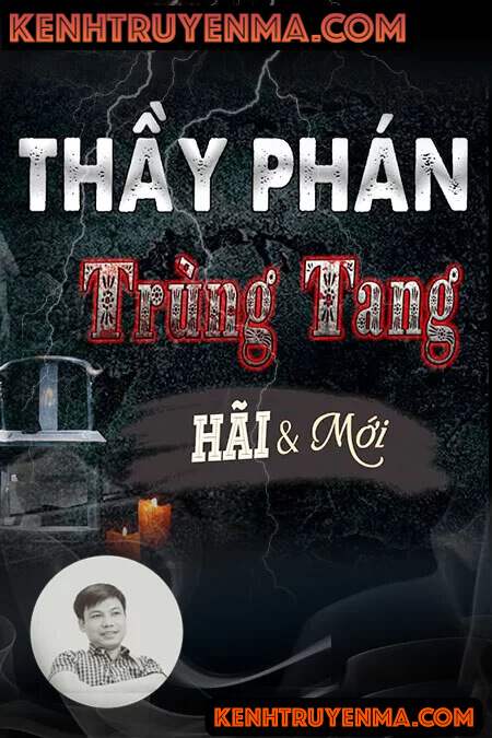 Nghe truyện Thầy Phán Trùng Tang