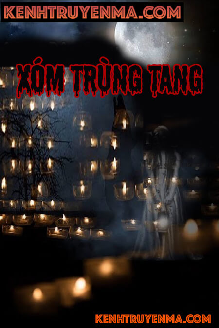 Nghe truyện Xóm Trùng Tang