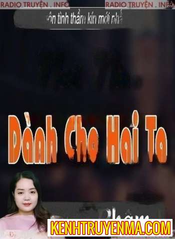 Nghe truyện Nơi Nào Dành Cho Hai Ta