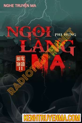 Nghe truyện Ngôi Làng Ma - Nguyễn Huy
